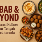 🍢 Kebab & Beyond | Eksplorasi Kuliner Timur Tengah & Mediterania
